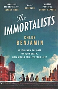 The Immortalists : If you knew the date of your death, how would you live? (Paperback)