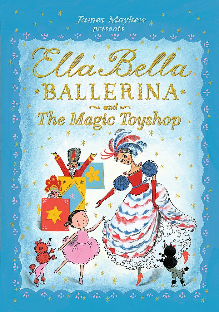 Ella Bella Ballerina and the Magic Toyshop (Paperback)