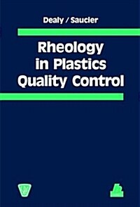 Rheology in Plastics Quality Control (Hardcover)