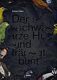 Der Schwarze Hund Tr?t Bunt (Hardcover)