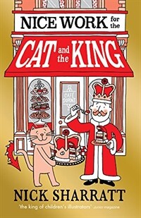 Nice Work for the Cat and the King (Paperback)