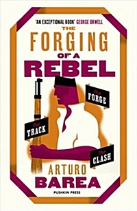 The Forging Of A Rebel (Paperback)