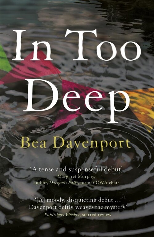 In Too Deep : you won’t be able to put down this all-consuming crime thriller (Paperback)