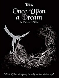 SLEEPING BEAUTY: Once Upon a Dream (Paperback)