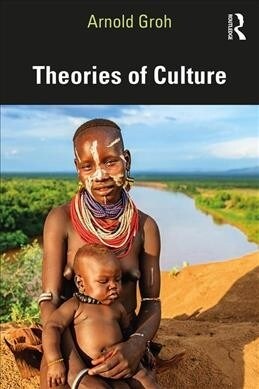 THEORIES OF CULTURE (Paperback)