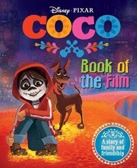 Disney Pixar Coco: Book of the Film (Hardcover)