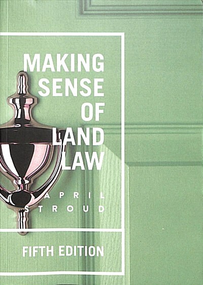Making Sense of Land Law (Paperback, 5 ed)