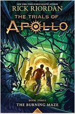 The Trials of Apollo #3: The Burning Maze (Paperback, International)