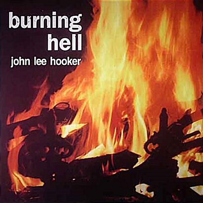 [수입] John Lee Hooker - Burning Hell [LP]