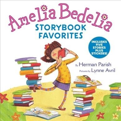 [중고] Amelia Bedelia Storybook Favorites: Includes 5 Stories Plus Stickers! (Hardcover)