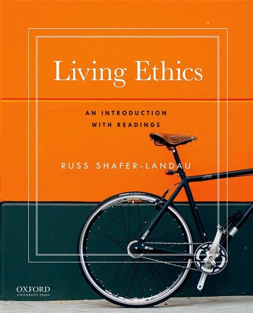 Living Ethics: An Introduction with Readings (Paperback)