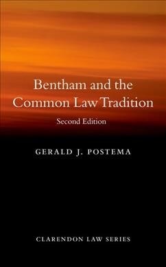 Bentham and the Common Law Tradition (Hardcover, 2 Revised edition)