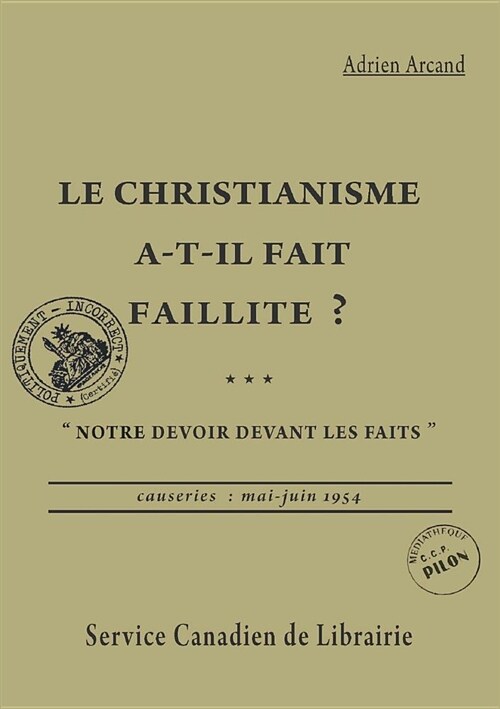 Le Christianisme A-T-Il Fait Faillite ? (Paperback)