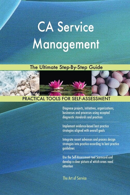 CA Service Management the Ultimate Step-By-Step Guide (Paperback)