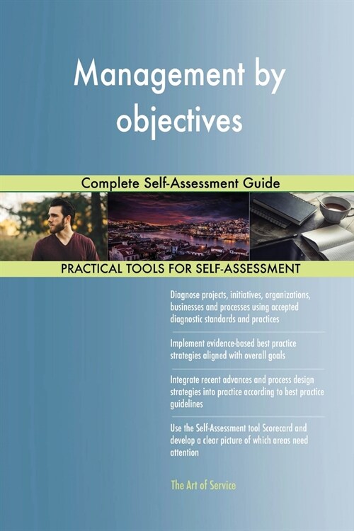 Management by Objectives Complete Self-Assessment Guide (Paperback)