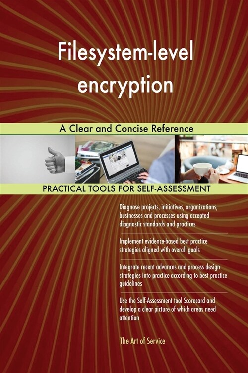 Filesystem-Level Encryption a Clear and Concise Reference (Paperback)