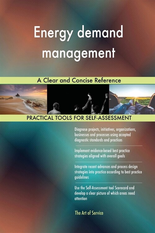 Energy Demand Management a Clear and Concise Reference (Paperback)