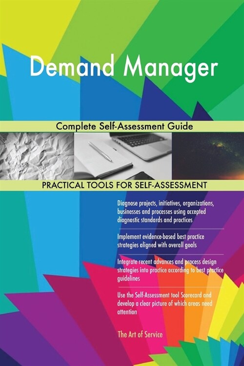 Demand Manager Complete Self-Assessment Guide (Paperback)