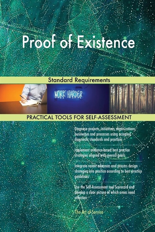 Proof of Existence Standard Requirements (Paperback)