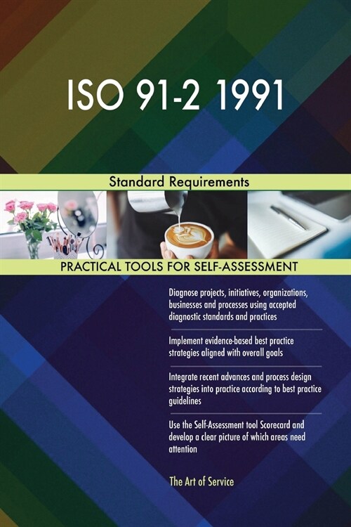 ISO 91-2 1991 Standard Requirements (Paperback)