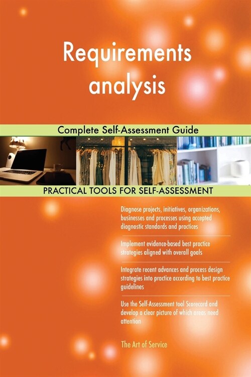 Requirements Analysis Complete Self-Assessment Guide (Paperback)