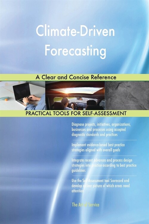 Climate-Driven Forecasting a Clear and Concise Reference (Paperback)