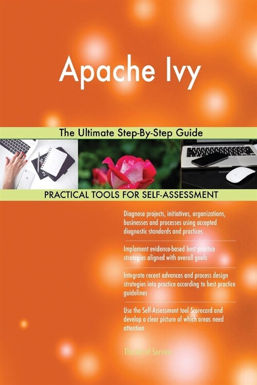 Apache Ivy the Ultimate Step-By-Step Guide (Paperback)
