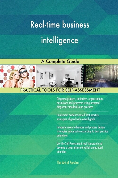 Real-Time Business Intelligence a Complete Guide (Paperback)