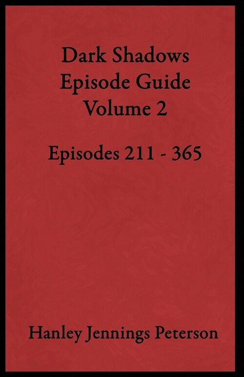 Dark Shadows Episode Guide Volume 2 (Paperback)