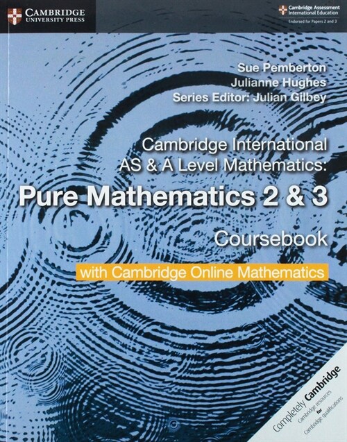 Cambridge International AS & A Level Mathematics Pure Mathematics 2 and 3 Coursebook with Cambridge Online Mathematics (2 Years) (Multiple-component retail product)