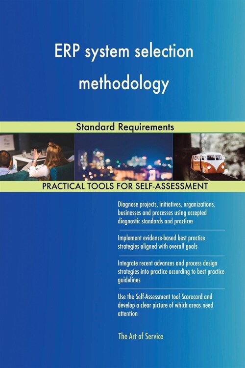 Erp System Selection Methodology Standard Requirements (Paperback)