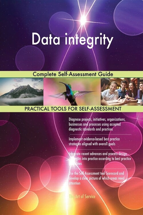 Data Integrity Complete Self-Assessment Guide (Paperback)