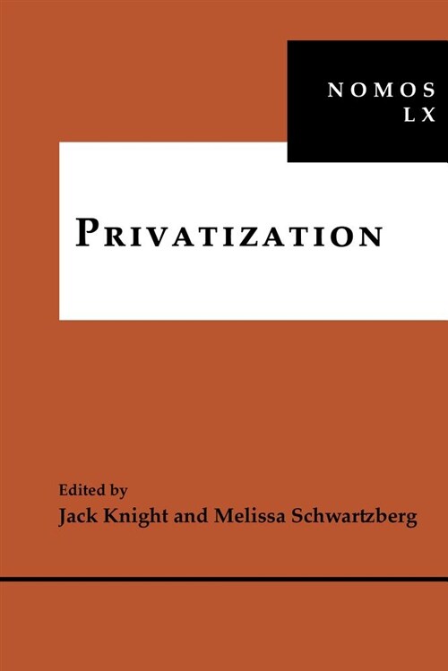 Privatization: Nomos LX (Hardcover)