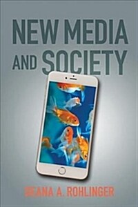 New Media and Society (Paperback)