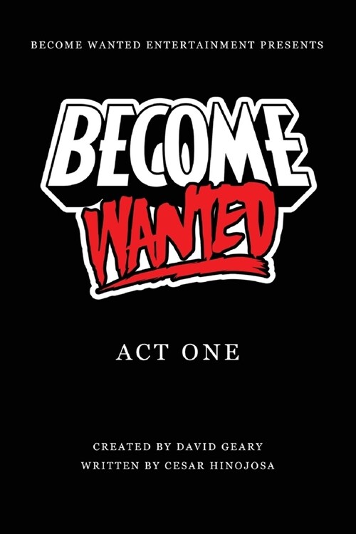 Become Wanted: Act One (Paperback)