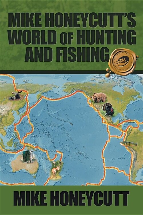 Mike Honeycutts World of Hunting and Fishing (Paperback)