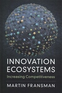 Innovation ecosystems : increasing competitiveness