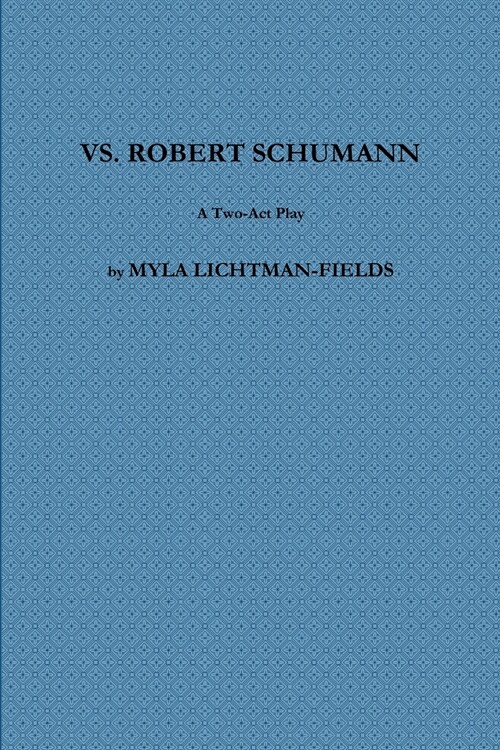 vs. Robert Schumann (Paperback)