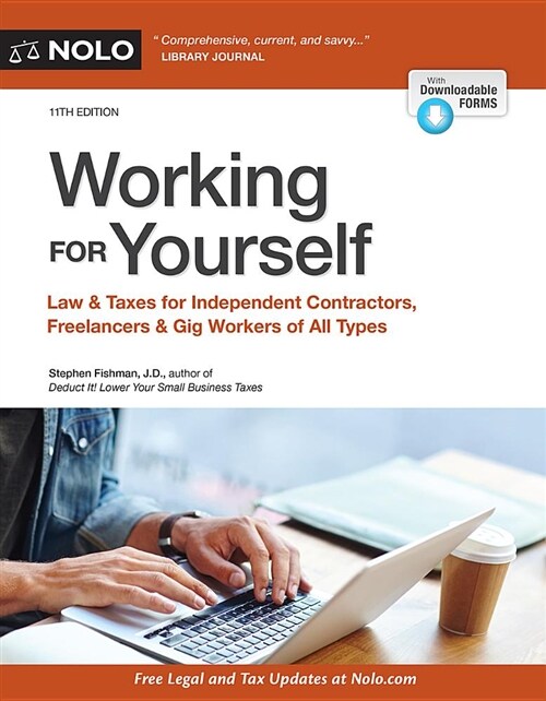 Working for Yourself: Law & Taxes for Independent Contractors, Freelancers & Gig Workers of All Types (Paperback)