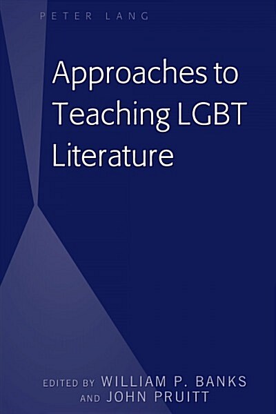 Approaches to Teaching Lgbt Literature (Hardcover)