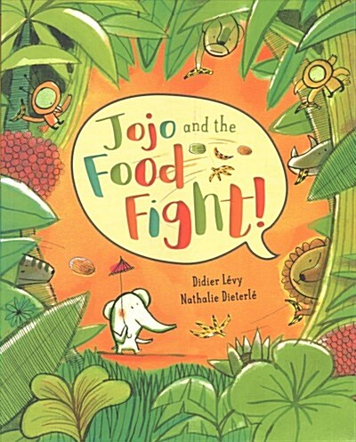 Jojo and the Food Fight (Paperback)