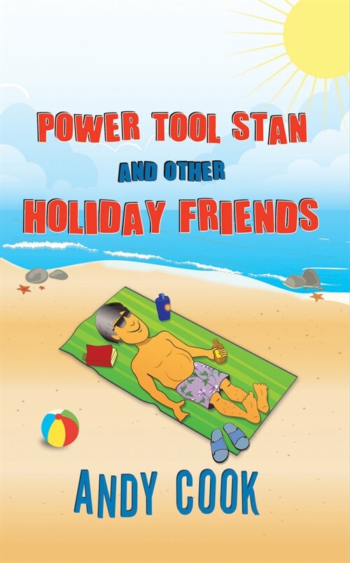 Power Tool Stan and Other Holiday Friends (Paperback)