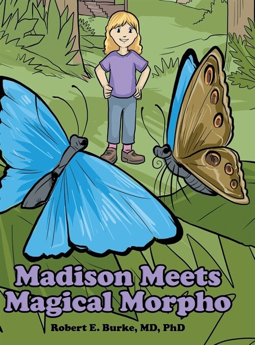 Madison Meets Magical Morpho (Hardcover)