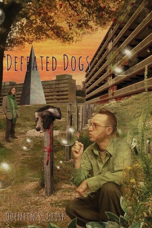 Defeated Dogs (Paperback) (Paperback)