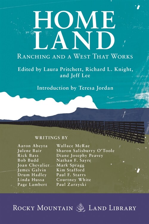 Home Land: Ranching and A West That Works (Paperback)