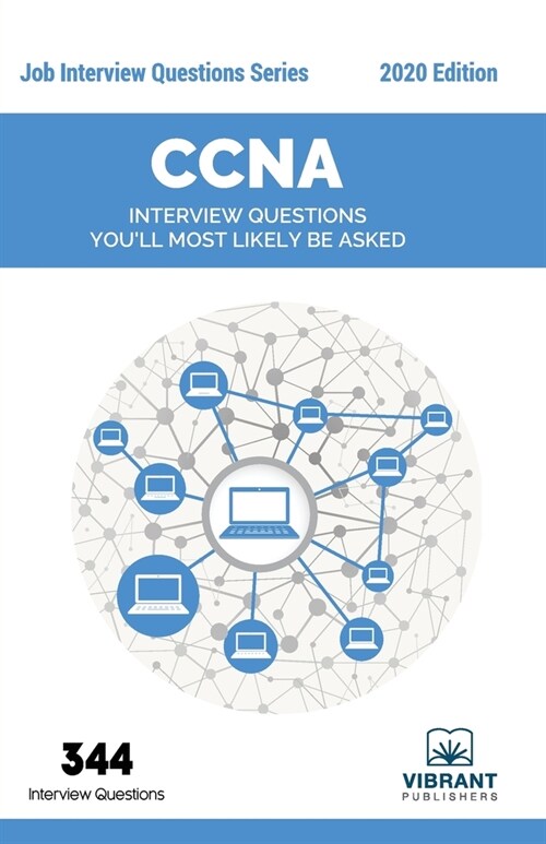 CCNA Interview Questions Youll Most Likely Be Asked (Paperback)