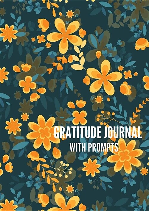 Gratitude Journal with Prompts: 52 Weeks of Self-Exploration (Paperback)