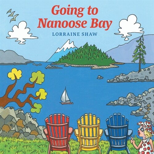 Going to Nanoose Bay (Paperback)