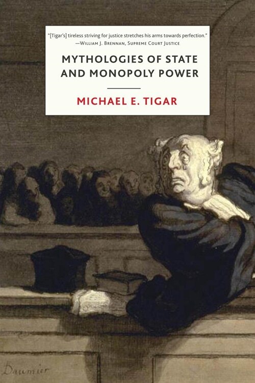 Mythologies of State and Monopoly Power (Paperback)