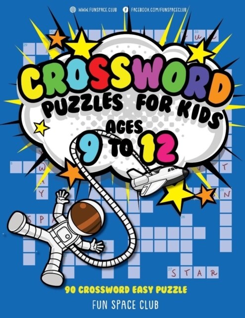 Crossword Puzzles for Kids Ages 9 to 12: 90 Crossword Easy Puzzle Books (Paperback)